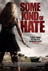 : Some Kind of Hate Uncut 2015 German Dl 1080p BluRay x264-MoviEiT