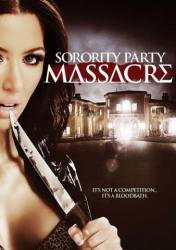 : Sorority Party Massacre 2013 German Dl 1080p BluRay x264-Rsg