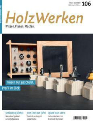 :  HolzWerken Magazin März-April No 106 2023