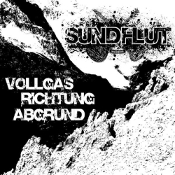 : Sündflut - Vollgas Richtung Abgrund (2012)