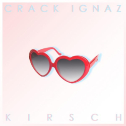: Crack Ignaz - Kirsch (2015)