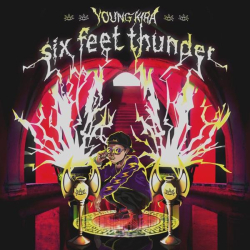 : Young Kira - Six Feet Thunder (2017)