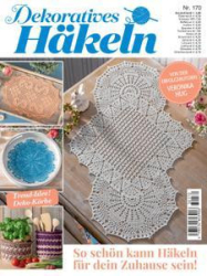 :  Dekoratives Häkeln Magazin Februar No 170 2023