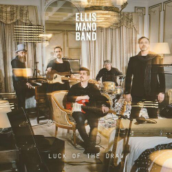 : Ellis Mano Band - Luck of the draw (2023)