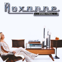 : Roxanne - Stereo Typical (2023)