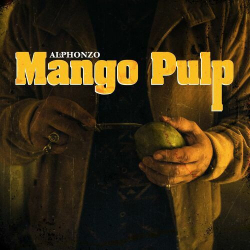 : Alphonzo - Mango Pulp (2023)