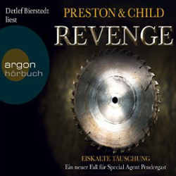 : Douglas Preston & Lincoln Child - Revenge - Eiskalte Täuschung