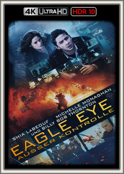 : Eagle Eye Ausser Kontrolle 2008 UpsUHD HDR10 REGRADED-kellerratte