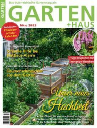 :  Garten + Haus Magazin März No 03 2023