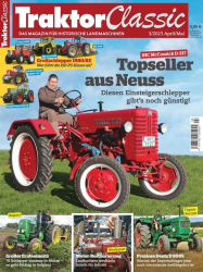 : Traktor Classic Magazin Nr 03 April - Mai 2023