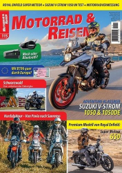 : Motorrad und Reisen Magazin No 115  März-April 2023
