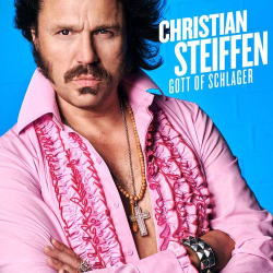 : Christian Steiffen - Gott of Schlager (2019)
