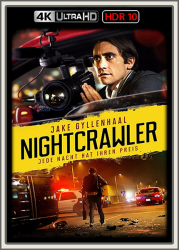 : Nightcrawler Jede Nacht hat ihren Preis 2014 UpsUHD HDR10 REGRADED-kellerratte