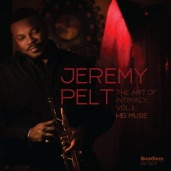 : Jeremy Pelt - The Art of Intimacy, Vol. 2: His Muse (2023) mp3 / Flac / Hi-Res