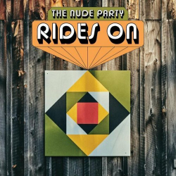 : The Nude Party - Rides On (2023)