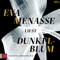 : Eva Menasse - Dunkelblum