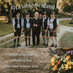: SteiBay Dreigesang, Gröbenbach Musi & Gitarrenduo Neumaier-Köhl - Griabig beinand (2023)