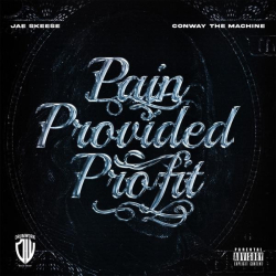 : Conway the Machine & Jae Skeese - Pain Provided Profit (2023)