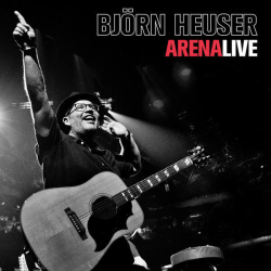 : Björn Heuser - Arena Live (Live) (2023) Flac