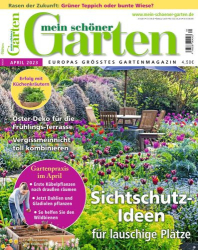 : Mein schöner Garten Magazin No 04 April 2023
