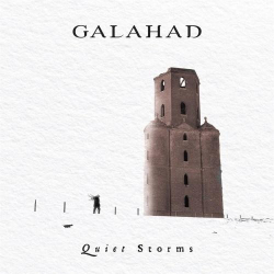 : Galahad - Quiet Storms (2017)