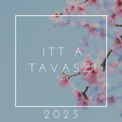 : Itt a tavasz! 2023 (2023) Flac