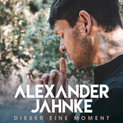 : Alexander Jahnke - Dieser eine Moment (2023)