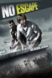 : No Escape 2015 German Eac3 1080p Amzn Web H264-ZeroTwo