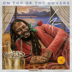 : T-Pain - On Top of The Covers (2023)