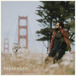 : Passenger - Passenger (Live from San Francisco) (2023)