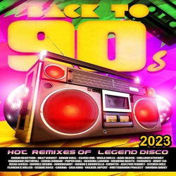 : Back to 90s: Hot Remixes (2023)