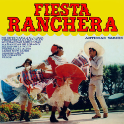 : Fiesta Ranchera (2023 Remaster from the Original Azteca Tapes) (2023) mp3 / Flac / Hi-Res