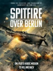 : Spitfire over Berlin 2022 German 800p AC3 microHD x264 - RAIST