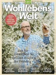 :  GEO Wohllebens Welt Das Naturmagazin No 17 2023