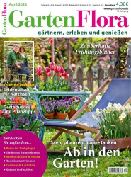 : Garten Flora Magazin April No 04 2023
