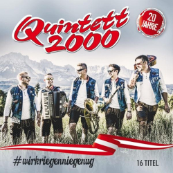 : Quintett 2000 - #wirkriegenniegenug (2020)