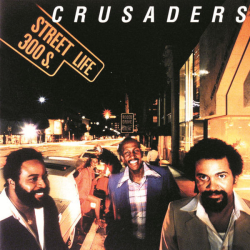 : The Crusaders - Street Life (1979) mp3 / Flac / Hi-Res
