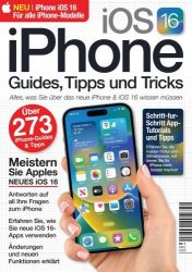 : iOs 16 iPhone Guides, Tipps und Tricks No 01 2023
