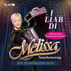 : Melissa Naschenweng - I liab di: Die schönsten Hits (2023)