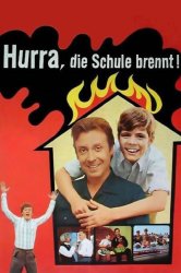: Hurra die Schule brennt Die Luemmel von der ersten Bank Iv Teil 1969 Remastered German Bdrip x264-ContriButiOn