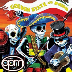 : OPM - Golden State Of Mind (2008)