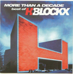 : H-Blockx - More Than A Decade - Best Of H-Blockx (2004)