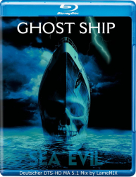 : Ghost Ship 2002 German DTSD DL 720p BluRay x264 - LameMIX