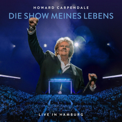 : Howard Carpendale - Die Show meines Lebens (Live in Hamburg) (2023) Hi-Res