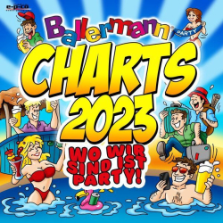 : Ballermann Charts 2023 - Wo wir sind ist Party! (2023) Flac
