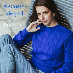 : Katja Kama - Alles anders - alles gleich (2023)