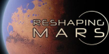 : Reshaping Mars-Tenoke