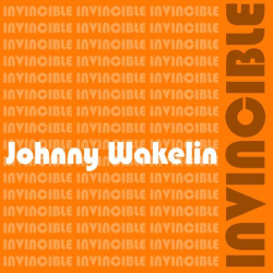 : Johnny Wakelin - Invincible (2007)