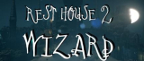 : Rest House Ii The Wizard-Tenoke