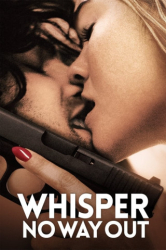 : Whisper No Way Out 2022 German 720p BluRay x264-Savastanos